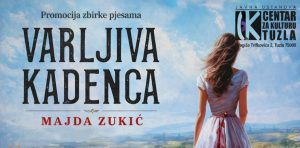 Promocija zbirke pjesama “Varljiva kadenca” u Domu književnosti Tuzla