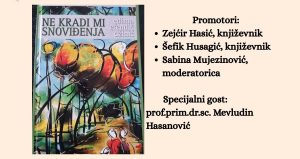 promocija knjige Edime Efendić Džinić „Ne kradi mi snoviđenja“
