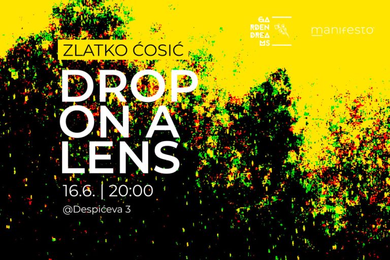 Izložba istaknutog video umjetnika Zlatka Ćosića pod nazivom "Drop On A Lens"