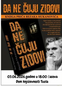Promocija knjige “Da ne čuju zidovi” autora Rezaka Hukanovića