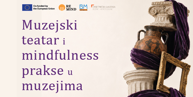 Muzejski teatar i mindfulness prakse u muzejima